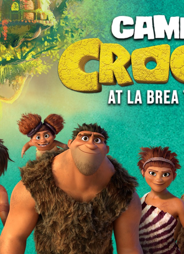 Camp Croods at La Brea Tar Pits